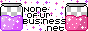 None-Of-Ur-Business{dot)net